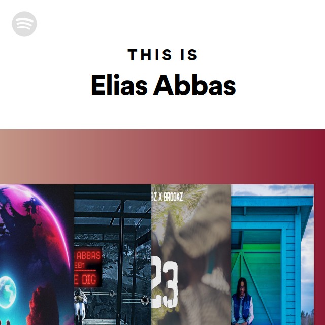 Elias Abbas | Spotify Elias Abbas | Spotify