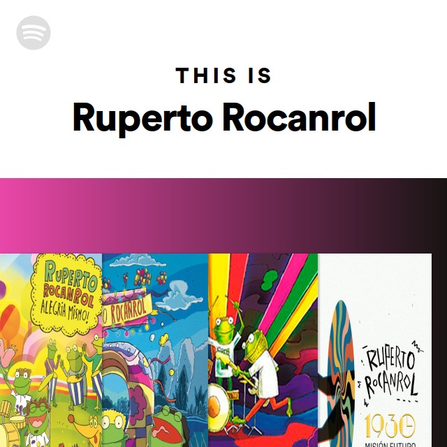 Ruperto This Is Ruperto Rocanrol | Spotify Playlist