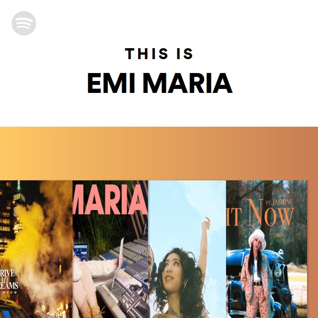 EMI MARIA | Spotify
