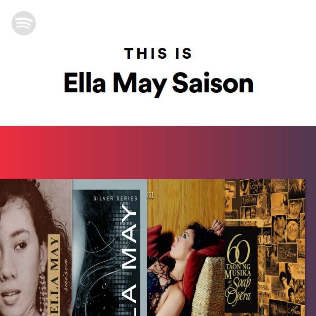 This Is Ella May Saison - playlist by Spotify | Spotify