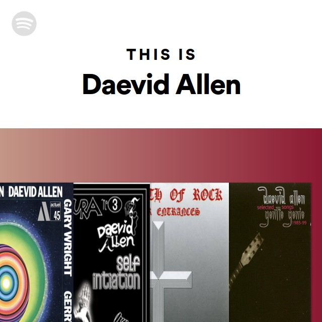 This Is Daevid Allen Playlist By Spotify Spotify