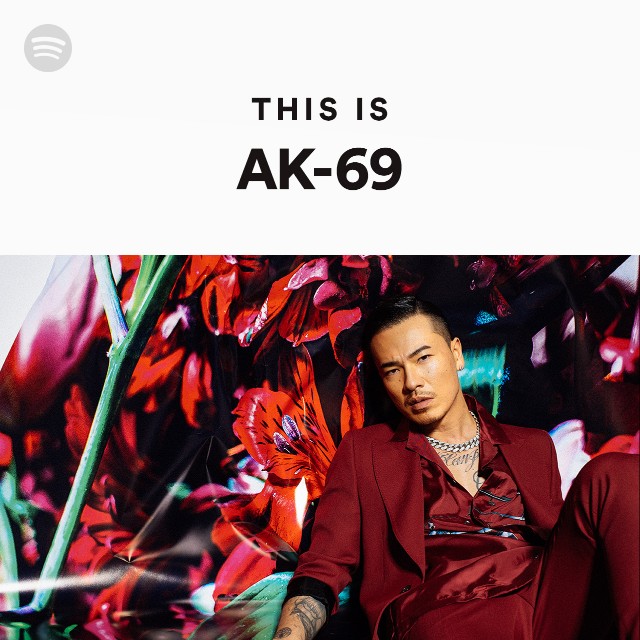 AK-69 | Spotify