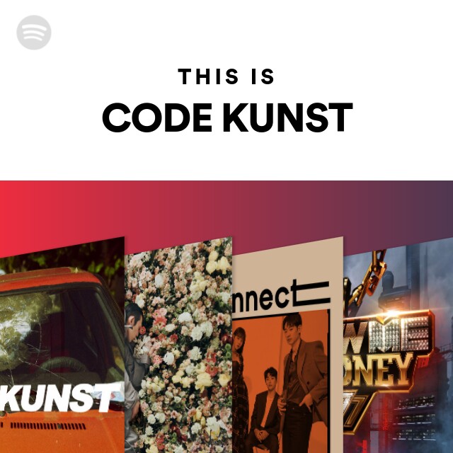 This Is Code Kunst Playlist By Spotify Spotify 1436