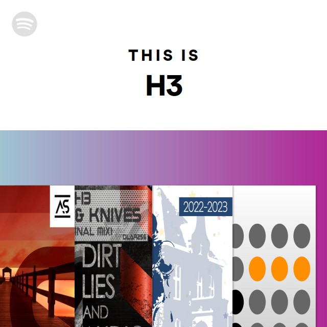 This Is H3 - playlist by Spotify | Spotify