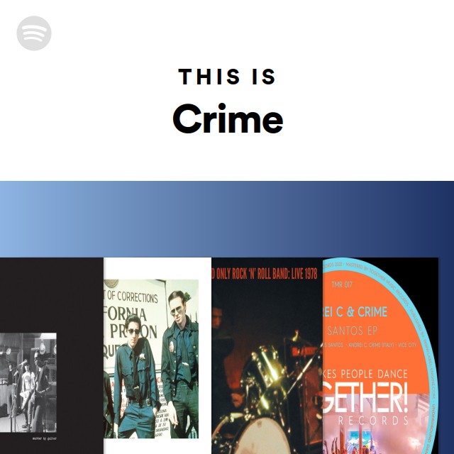 Crime | Spotify
