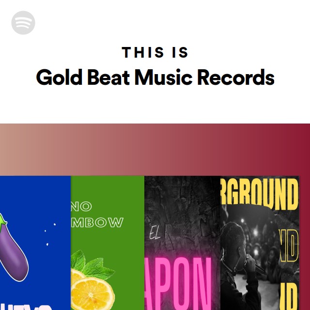 This Is Gold Beat Music Records - playlist by Spotify | Spotify