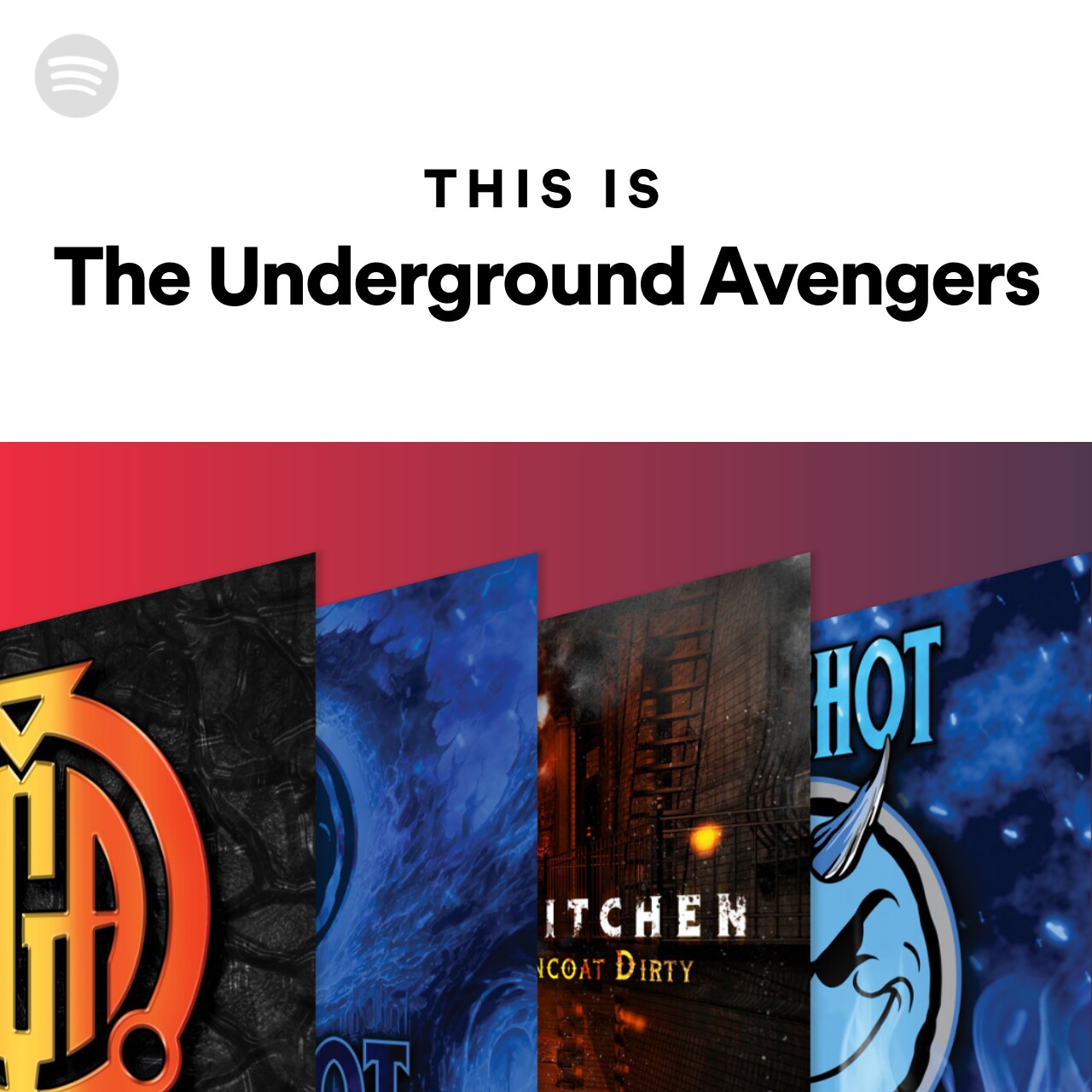 This Is The Underground Avengers
