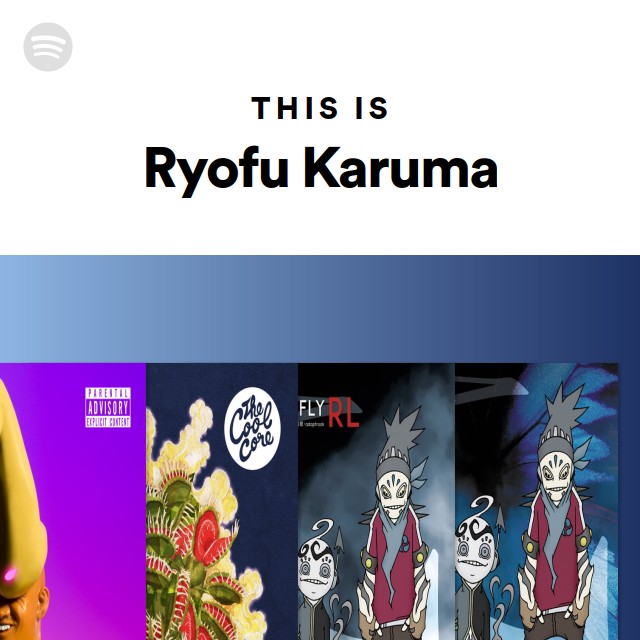 This Is Ryofu Karuma - playlist by Spotify | Spotify