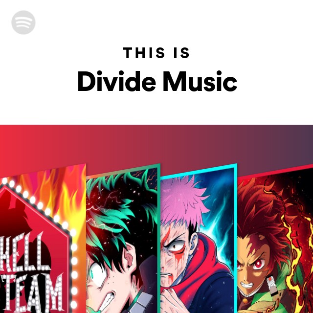 This Is Divide Music - playlist by Spotify | Spotify