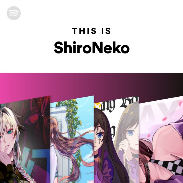 AniPlaylist  Shironeko Project: Zero Chronicle ED on Spotify