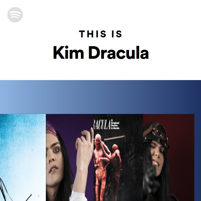 This Is Kim Dracula - playlist by Spotify | Spotify