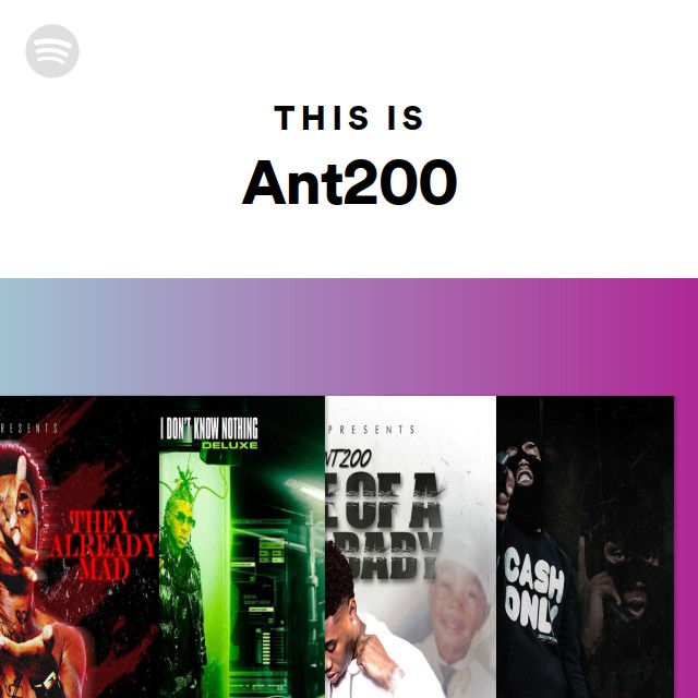 This Is Ant200 - playlist by Spotify | Spotify