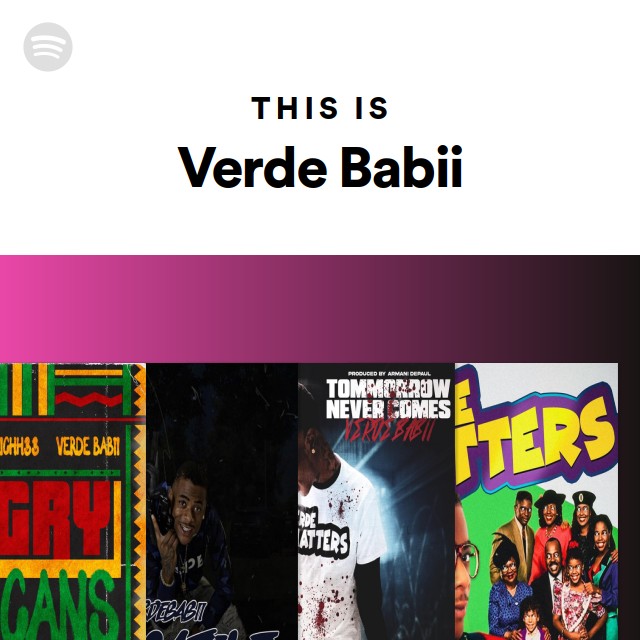 This Is Verde Babii - playlist by Spotify | Spotify