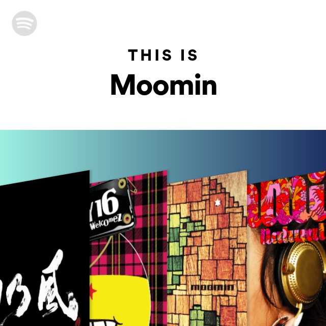 This Is Moomin - playlist by Spotify | Spotify