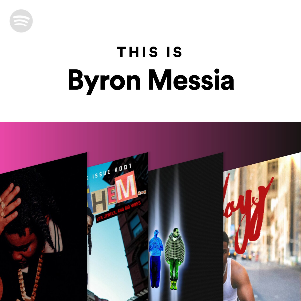 This Is Byron Messia