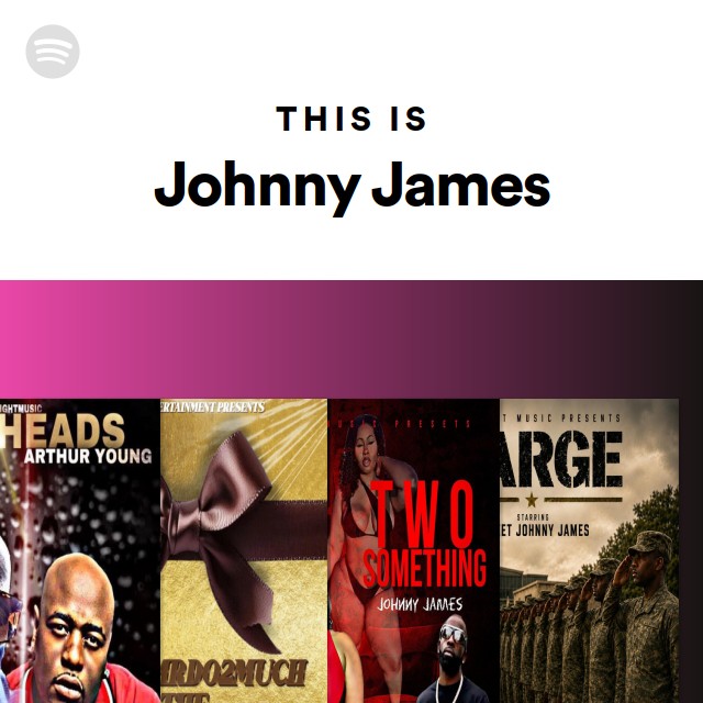 This Is Johnny James - playlist by Spotify | Spotify