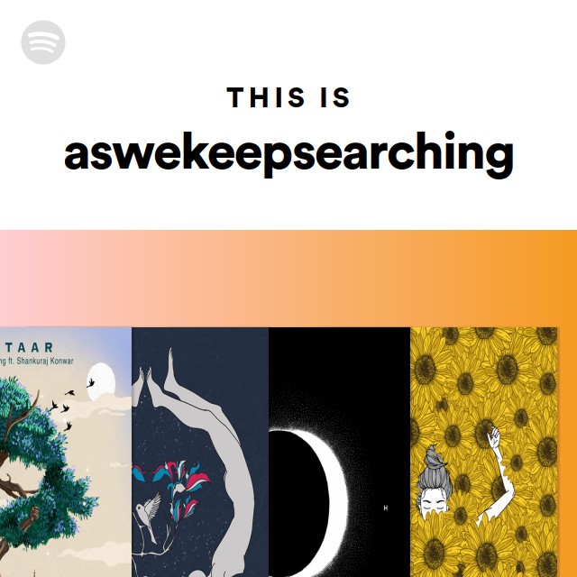 This Is Aswekeepsearching - Playlist By Spotify | Spotify