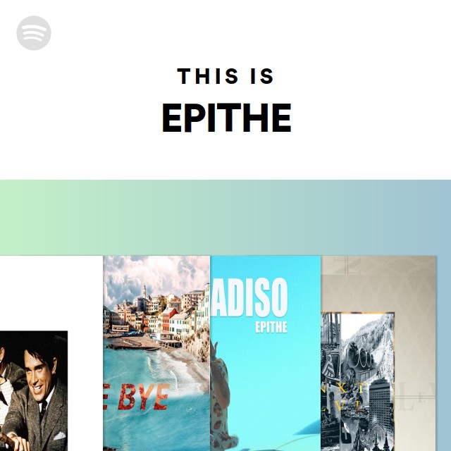 This Is EPITHE - playlist by Spotify | Spotify