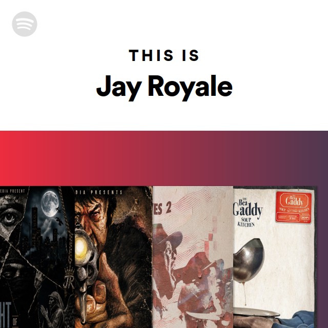 This Is Jay Royale - playlist by Spotify | Spotify