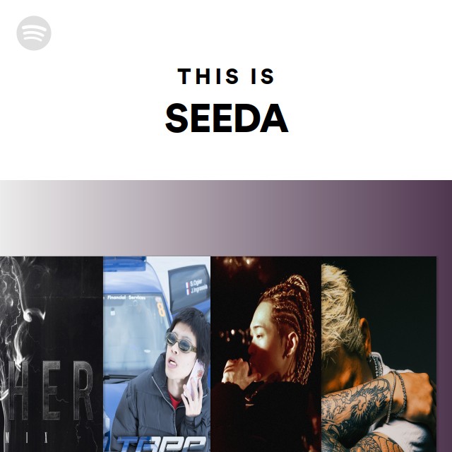 This Is SEEDA - playlist by Spotify | Spotify