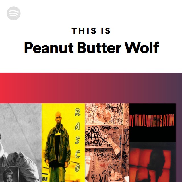 Peanut Butter Wolf | Spotify