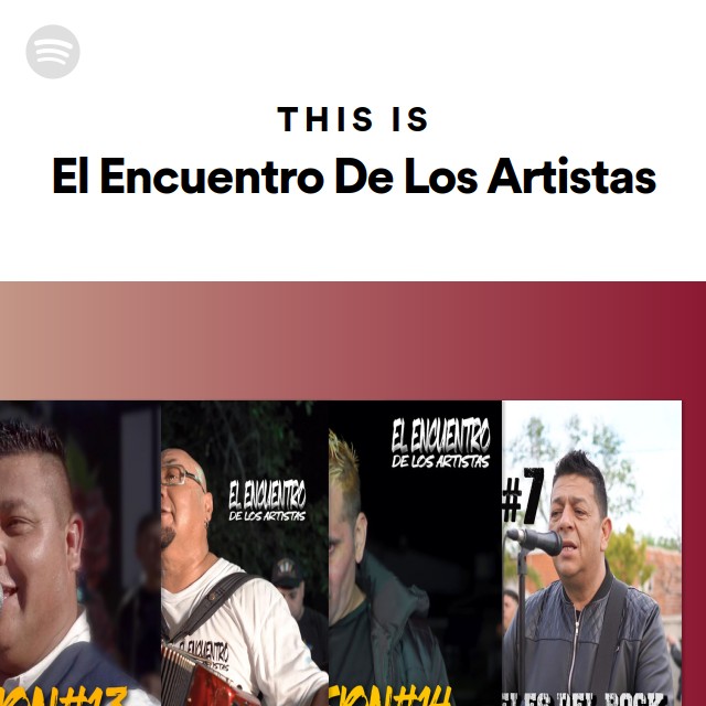 This Is El Encuentro De Los Artistas - playlist by Spotify | Spotify