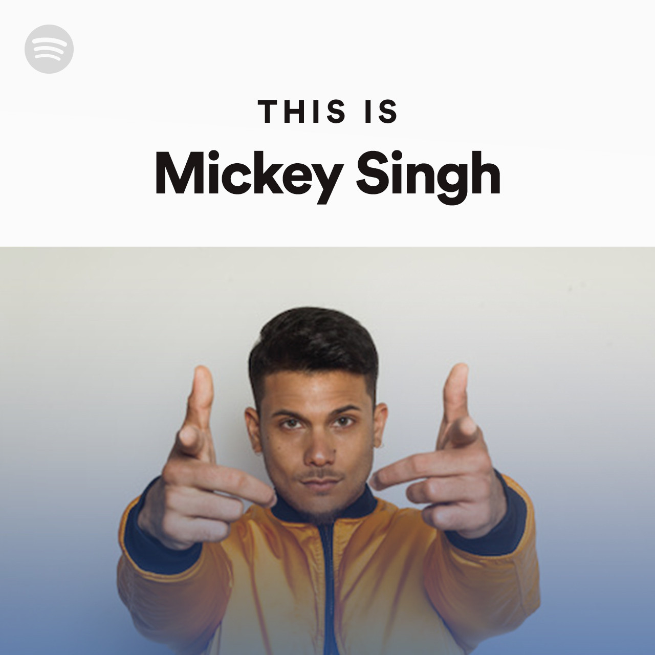 This Is Mickey Singh