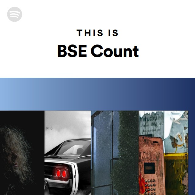 This Is BSE Count Playlist By Spotify Spotify this-is-bse-count-playlist-by-spotify-spotify