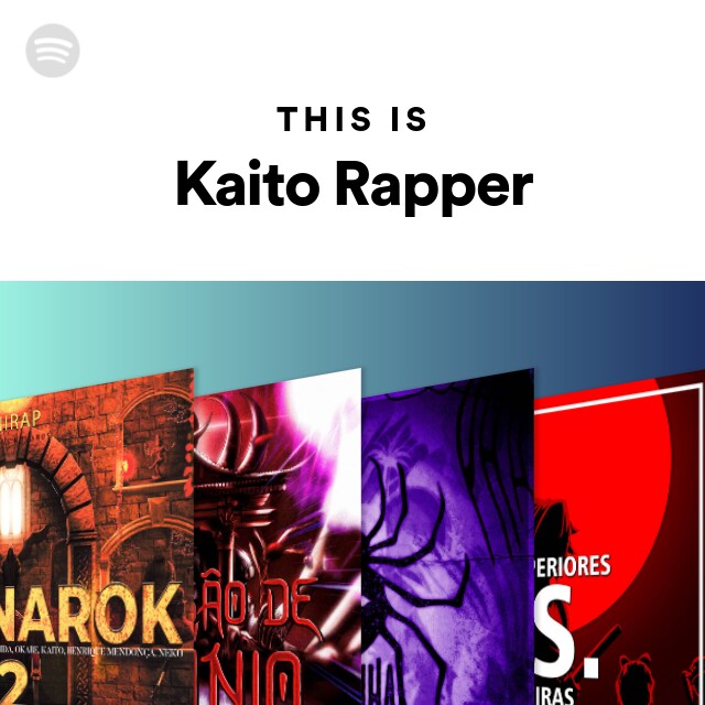 Kaito Rapper music, stats and more