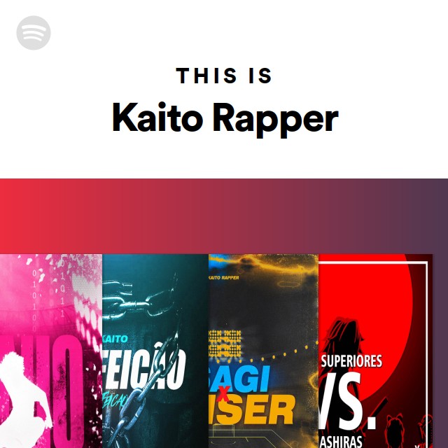 Kaito Rapper music, stats and more