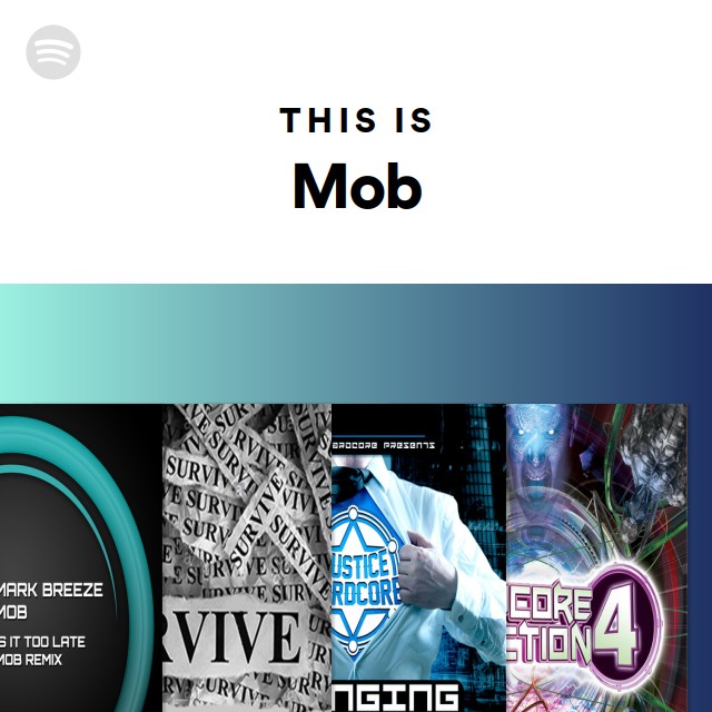 This Is Mob - playlist by Spotify | Spotify