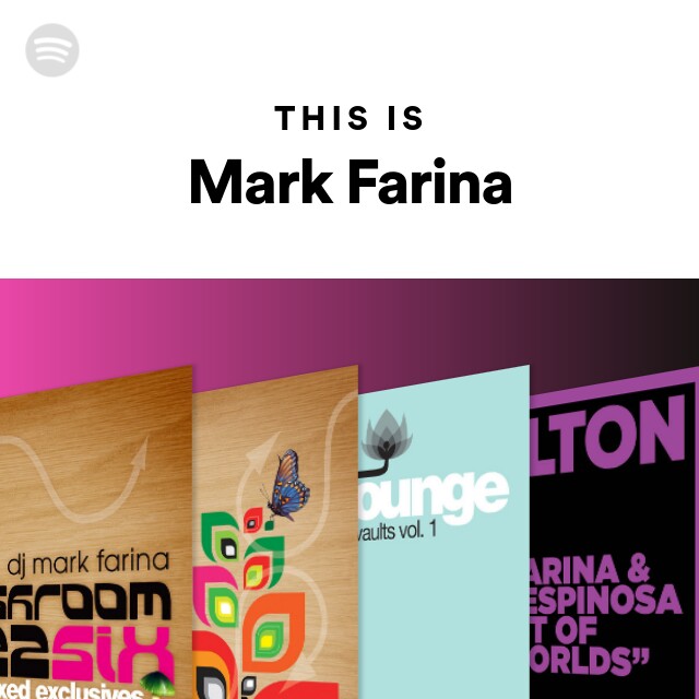 This Is Mark Farina - playlist by Spotify | Spotify