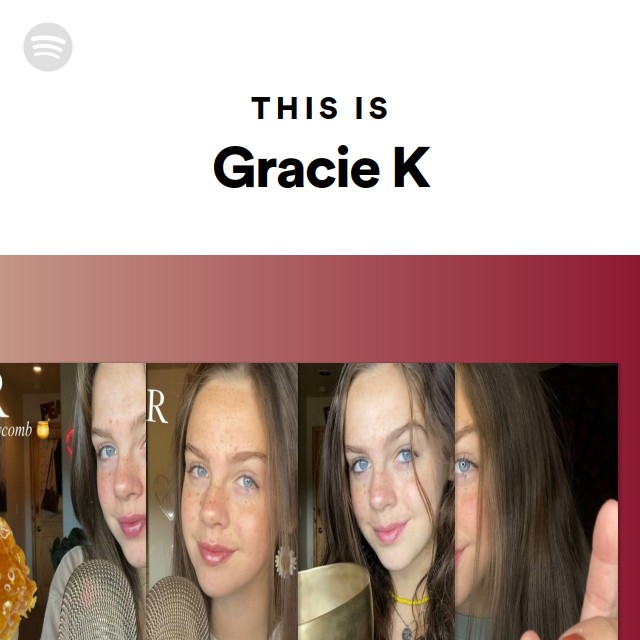 This Is Gracie K - playlist by Spotify | Spotify