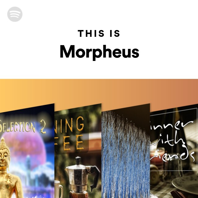 Morpheus | Spotify