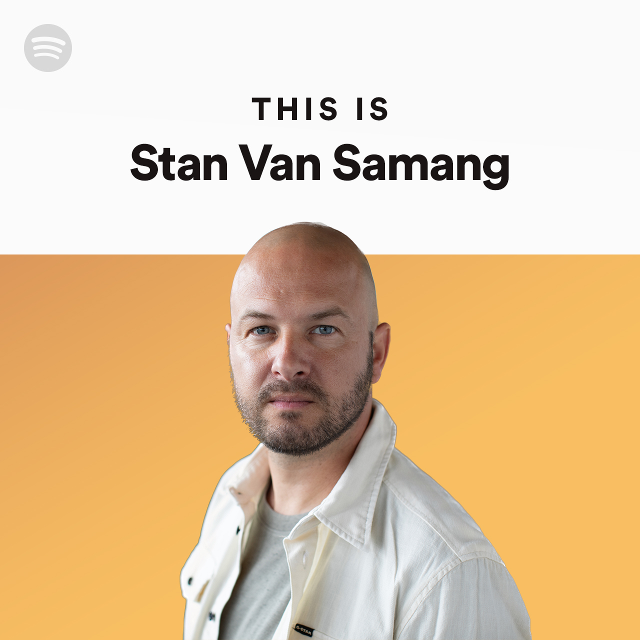 This Is Stan Van Samang Playlist By Spotify Spotify