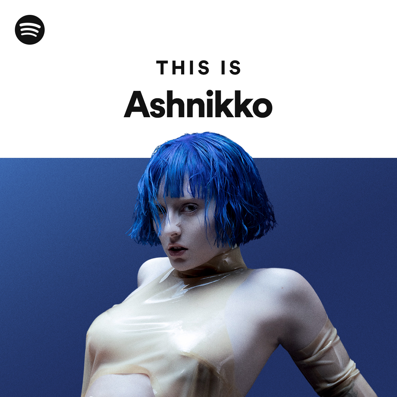 This Is Ashnikko playlist by Spotify Spotify