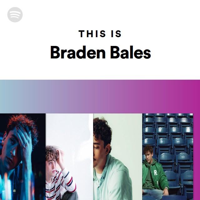 This Is Braden Bales Playlist By Spotify Spotify 0468