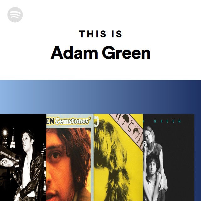 Adam Green | Spotify