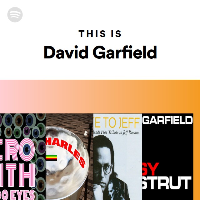This Is David Garfield - playlist by Spotify | Spotify