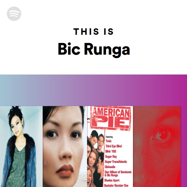 This Is Bic Runga - playlist by Spotify | Spotify