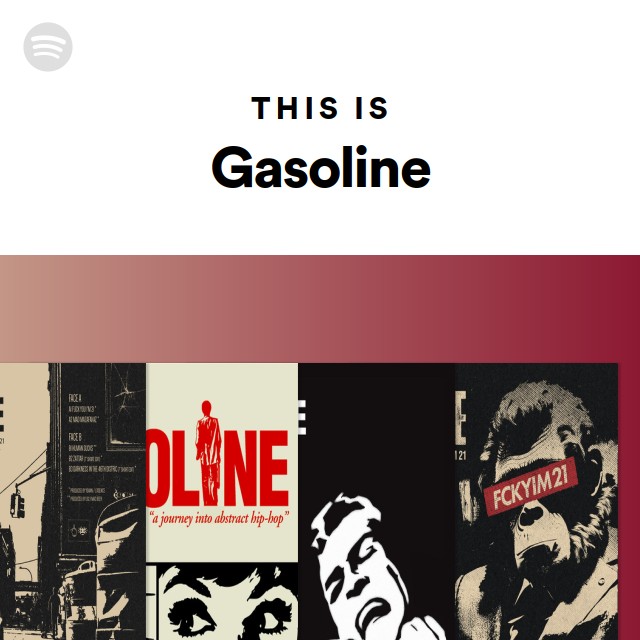 Gasoline | Spotify