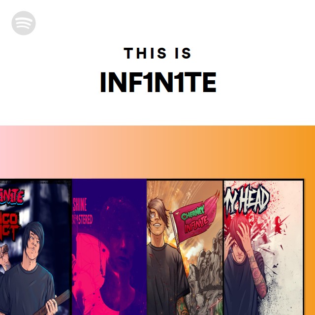 This Is INF1N1TE - playlist by Spotify | Spotify