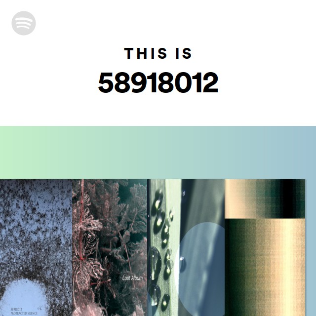 This Is 58918012 Playlist By Spotify Spotify