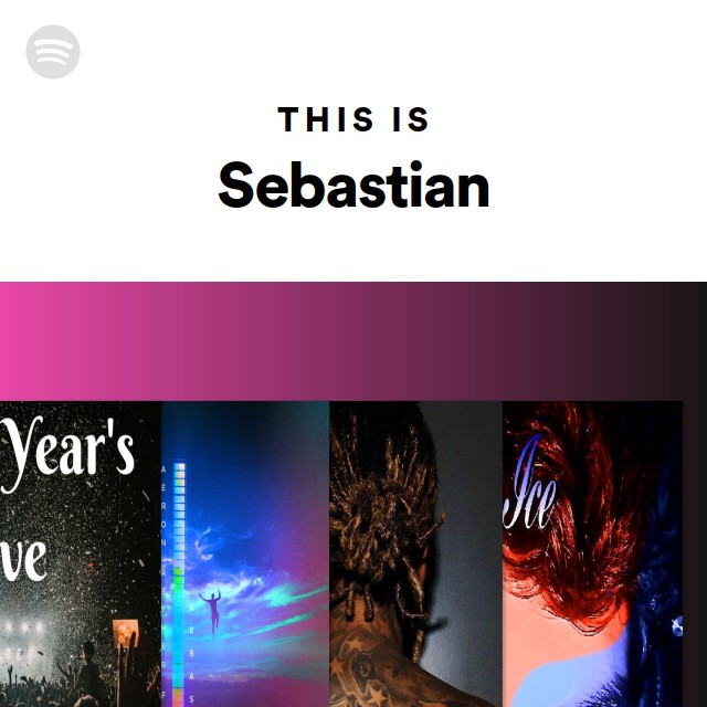 This Is Sebastian - Playlist By Spotify 