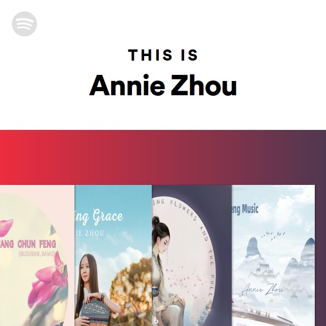 This Is Annie Zhou - Playlist By Spotify | Spotify