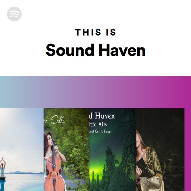 This Is Sound Haven - playlist by Spotify | Spotify