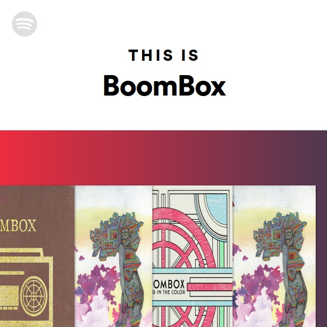 This Is BoomBox - playlist by Spotify | Spotify