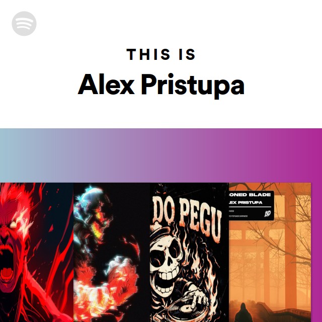 This Is Alex Pristupa - playlist by Spotify | Spotify