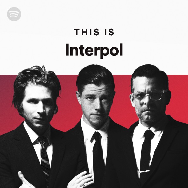 This Is Interpol - playlist by Spotify | Spotify