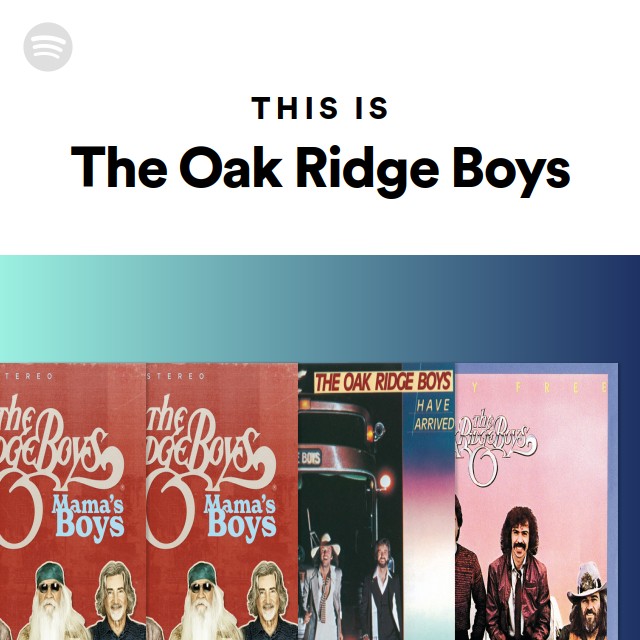 This Is The Oak Ridge Boys Playlist By Spotify Spotify   37i9dQZF1DZ06evO2jaLov Default 